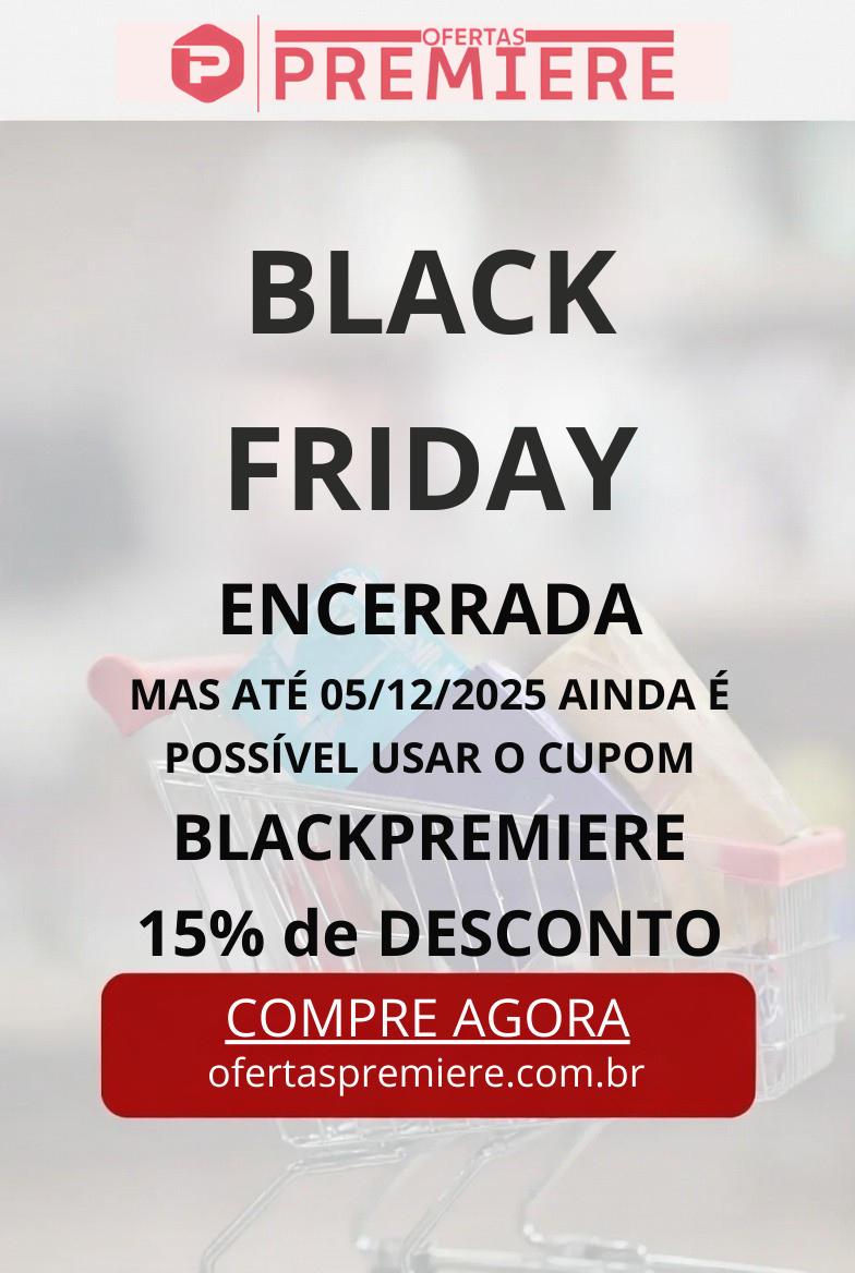 Ofertas Premiere 4 BLACK FRIDAY ENCERRADA MAS ATE 05122025 AINDA E POSSIVEL USAR O CUPOM BLACKPREMIERE 15 de DESCONTO COMPRE AGORA